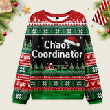 Chaos Coordinator Ugly Christmas Sweatshirt