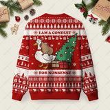 For Nonsense Ugly Christmas Sweatshirt