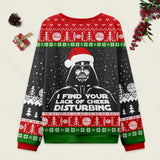 I Find Your Lack Of Cheer Disturbing Black Ugly Christmas Sweatshirt