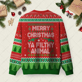 Merry Christmas Ya Filthy Animal Ugly Christmas Sweatshirt