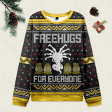 Free Hugs For Everyone Ugly Christmas Sweatshirt