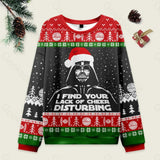 I Find Your Lack Of Cheer Disturbing Black Ugly Christmas Sweatshirt